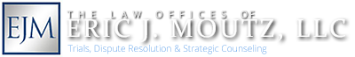 Law Offices of Eric J Moutz, LLC